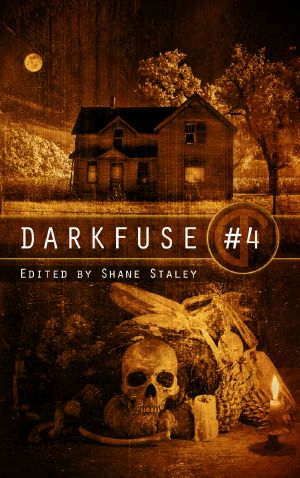 [DarkFuse 04] • DarkFuse Anthology 4